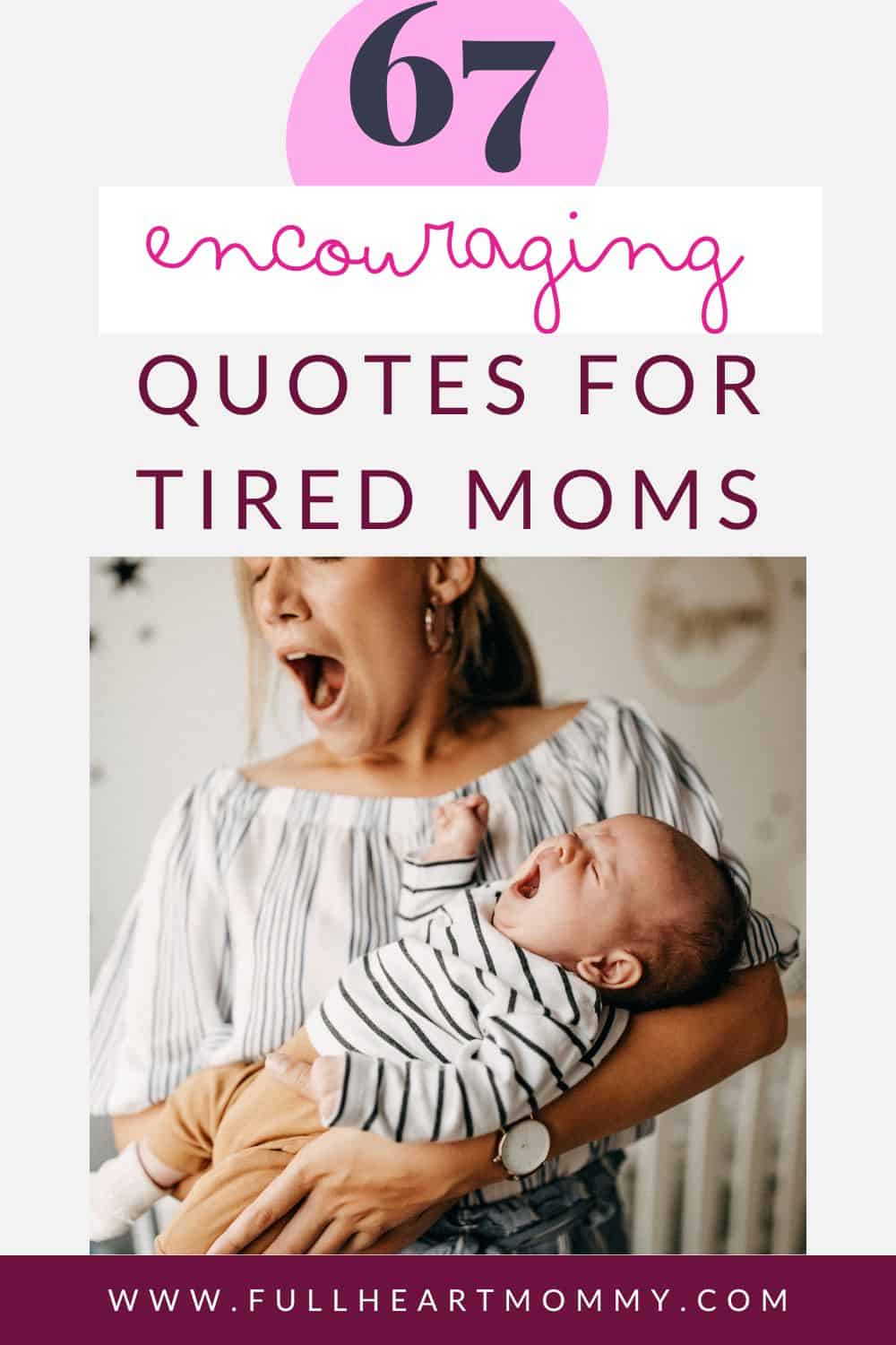 Empowering tired mom quote